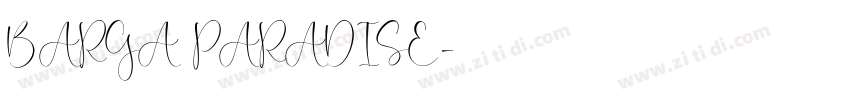 BARGA PARADISE字体转换